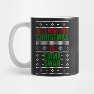 All I want for Christmas is Emma Swan Mug